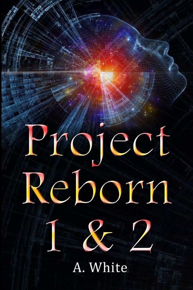 Project Reborn 1 & 2