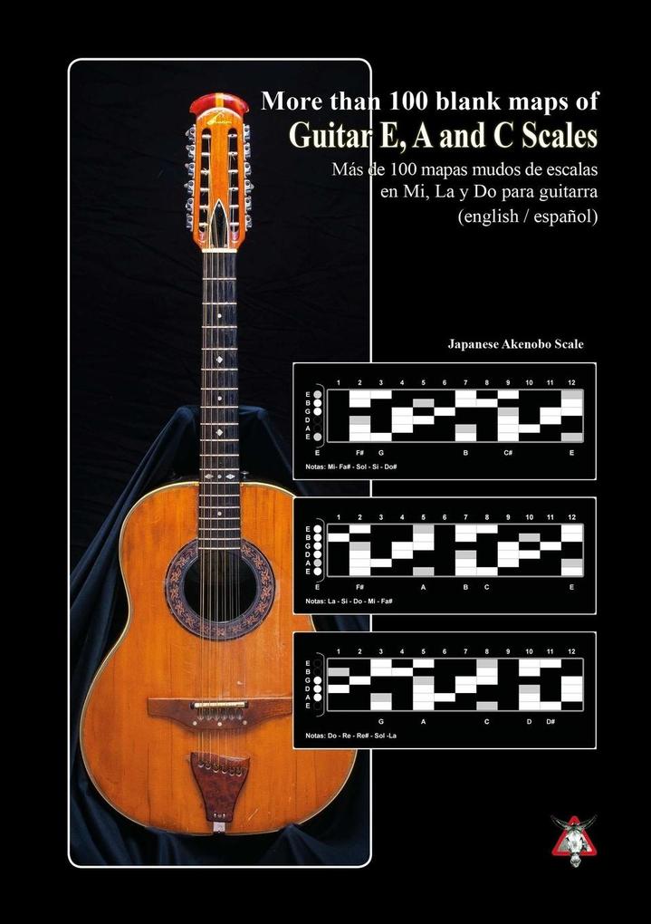 +100 Blank Maps of Guitar E A and C Scales