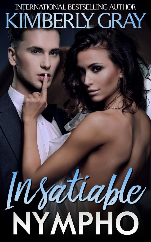 Insatiable Nympho