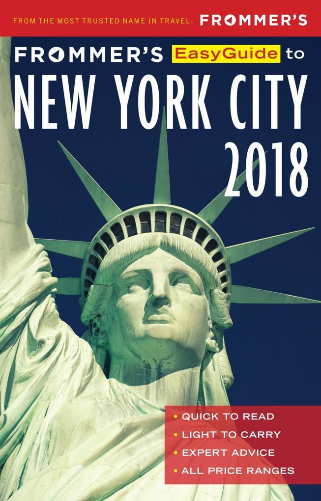 Frommer‘s EasyGuide to New York City 2018
