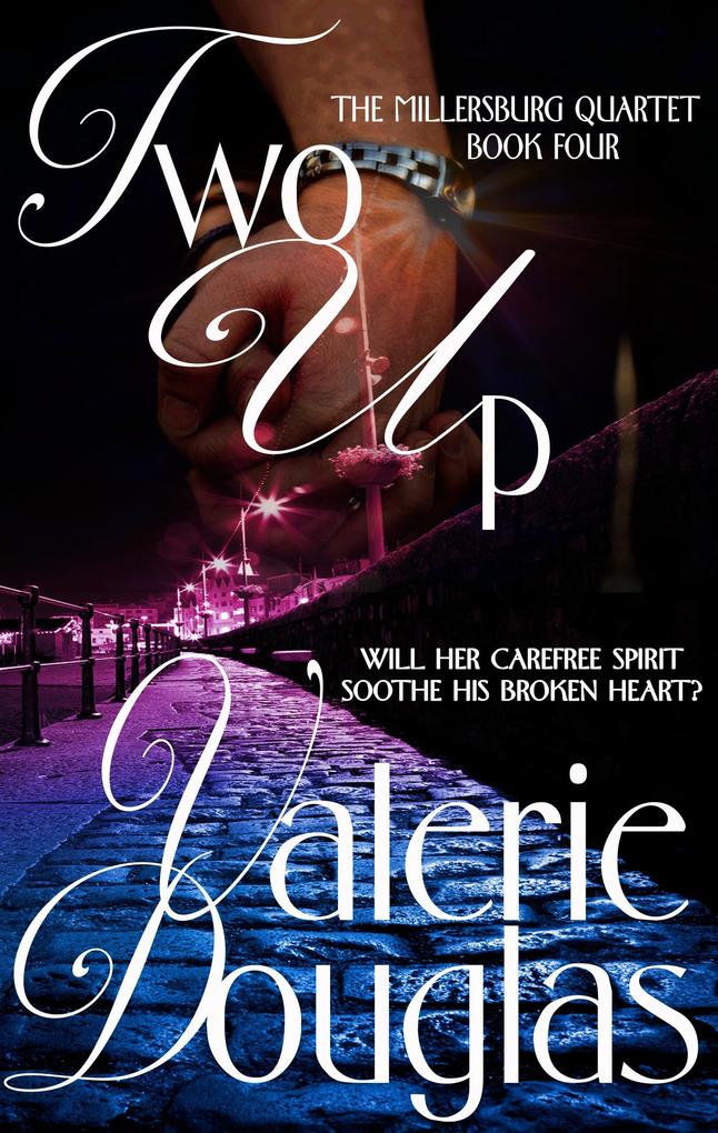 Two Up (Millersburg Quartet #4)