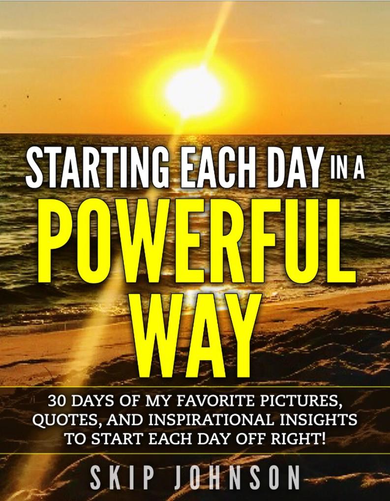 Starting Each Day in a Powerful Way