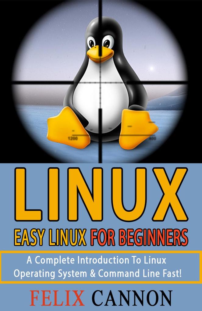 Easy Linux For Beginners