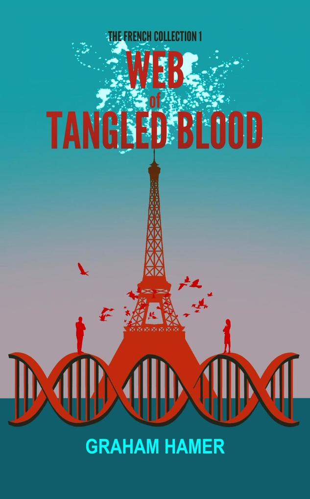 Web of Tangled Blood (The French Collection #1)