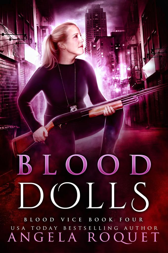 Blood Dolls (Blood Vice #4)