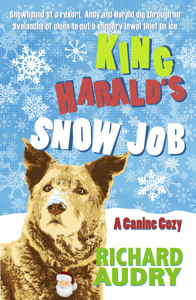 King Harald‘s Snow Job (King Harald Mysteries #3)