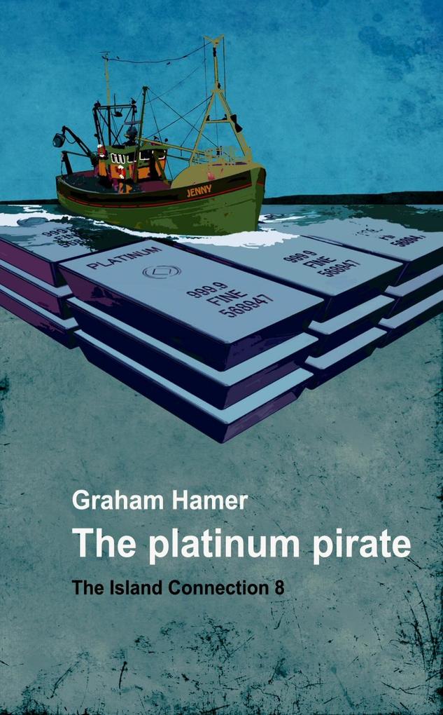 The Platinum Pirate (The Island Connection #8)