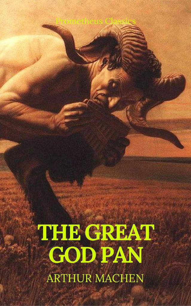 The Great God Pan (Best Navigation Active TOC) (Prometheus Classics)