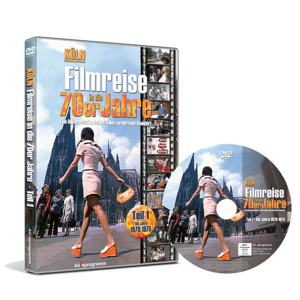Köln: Filmreise in die 70er Jahre. Tl.1 1 DVD