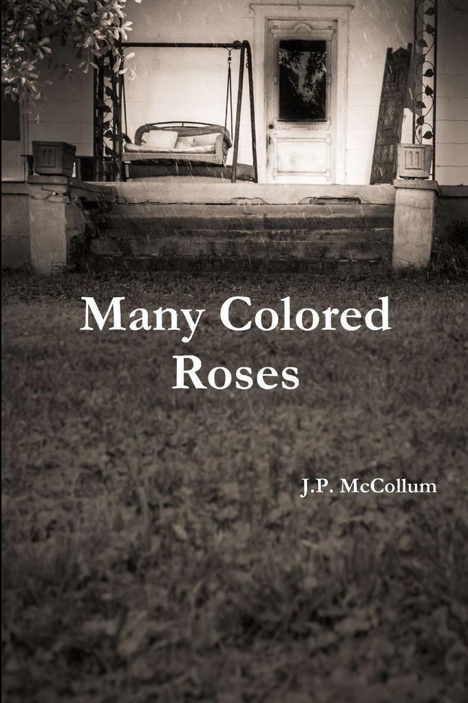 Many Colored Roses