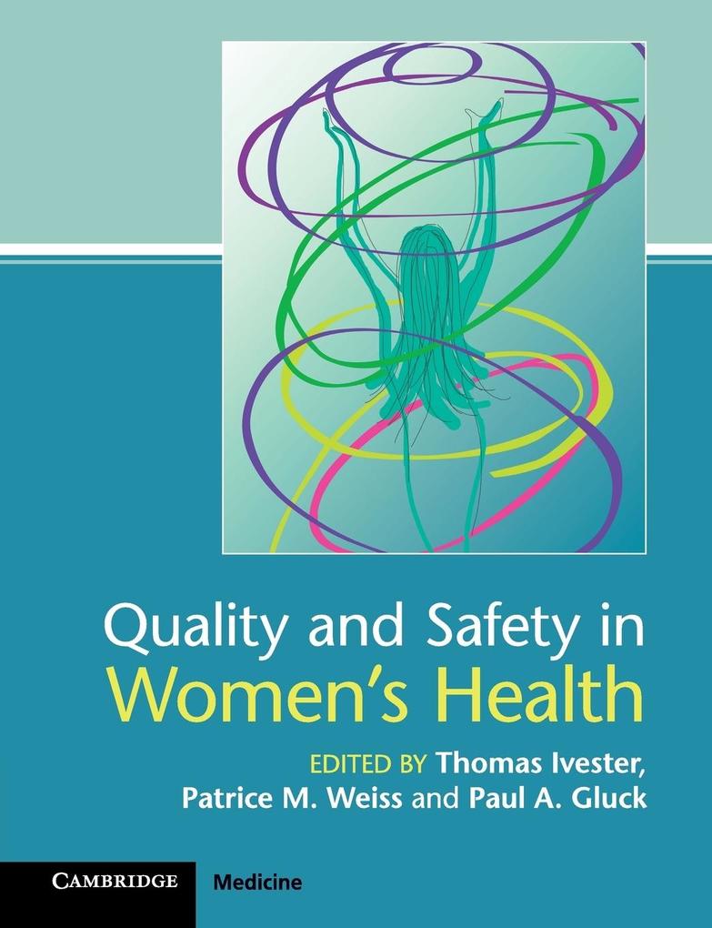 Quality and Safety in Women‘s Health