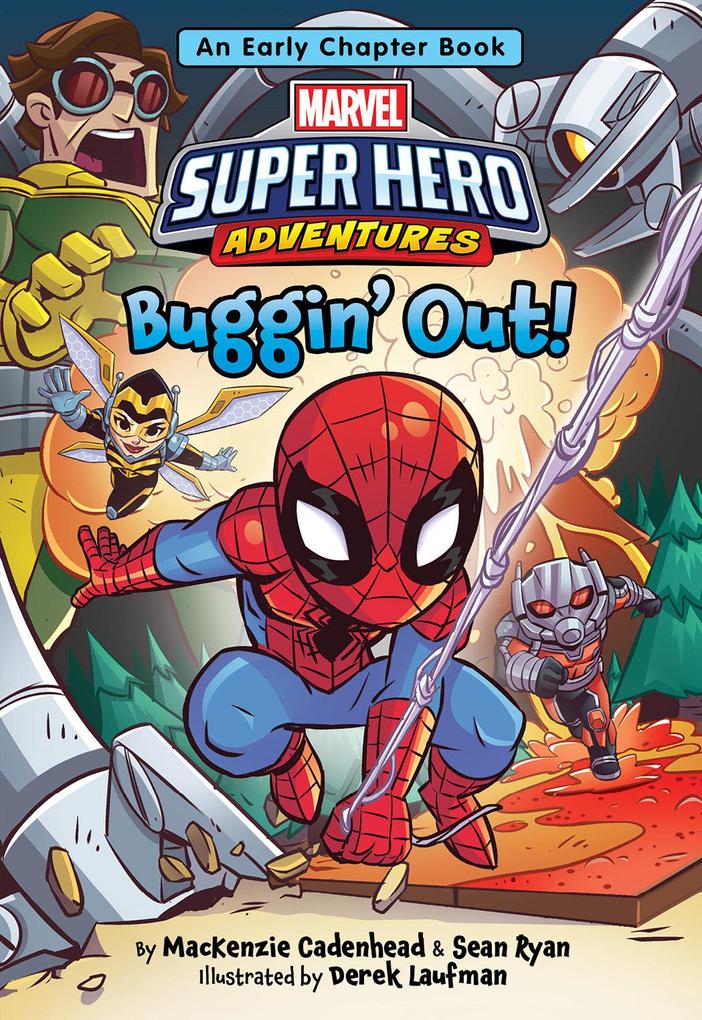 Marvel Super Hero Adventures: Buggin‘ Out!: An Early Chapter Book