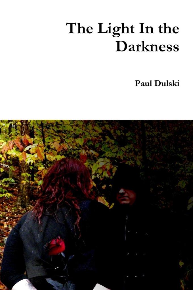 The Light In the Darkness
