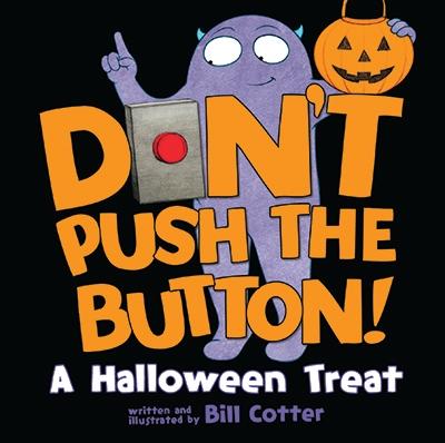 Don‘t Push the Button!: A Halloween Treat