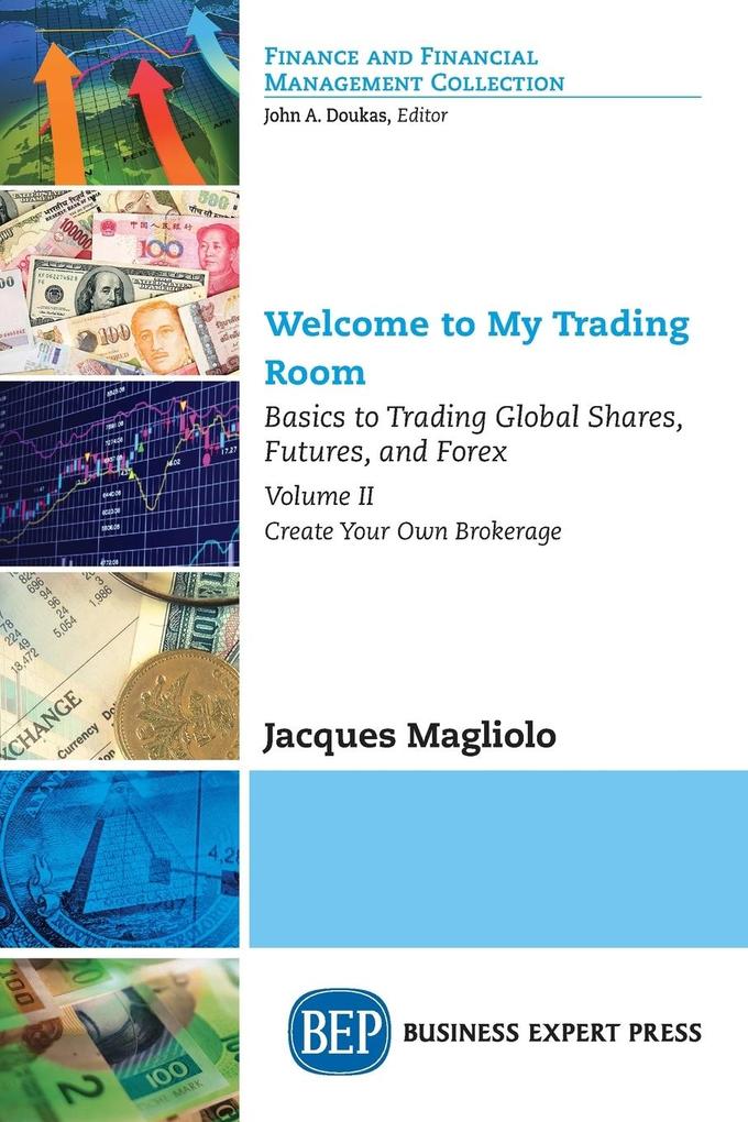Welcome to My Trading Room Volume II