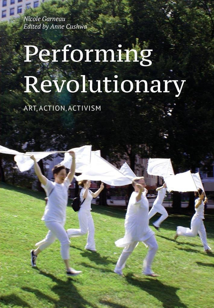 Performing Revolutionary