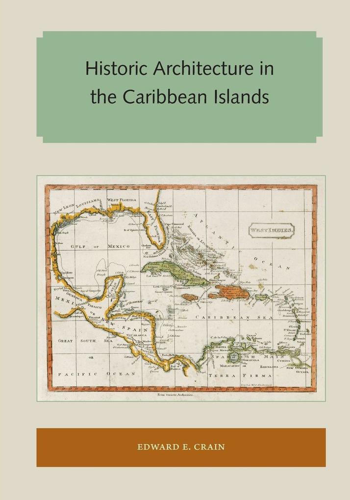 Historic Architecture in the Caribbean Islands
