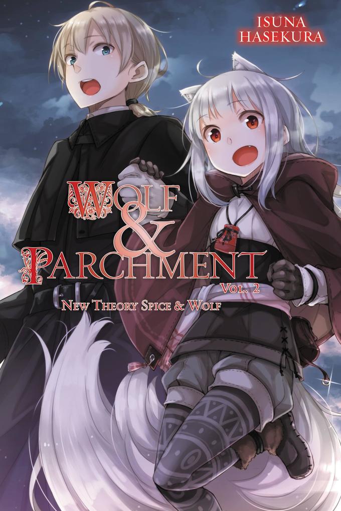 Wolf & Parchment: New Theory Spice & Wolf Vol. 2 (Light Novel)