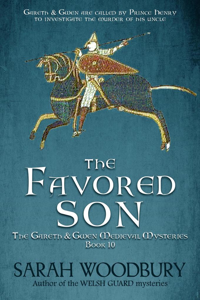 The Favored Son (The Gareth & Gwen Medieval Mysteries #10)