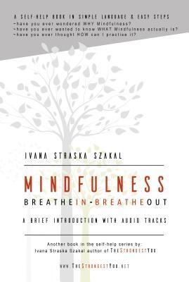 Mindfulness - Breathe In Breathe Out