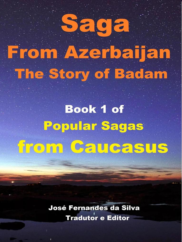 Saga From Azerbaijan (Popular Sagas from Caucasus #1)