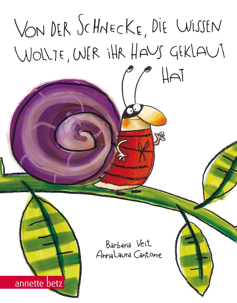 Image of Von der Schnecke die wissen wollte wer ihr Haus geklaut hat