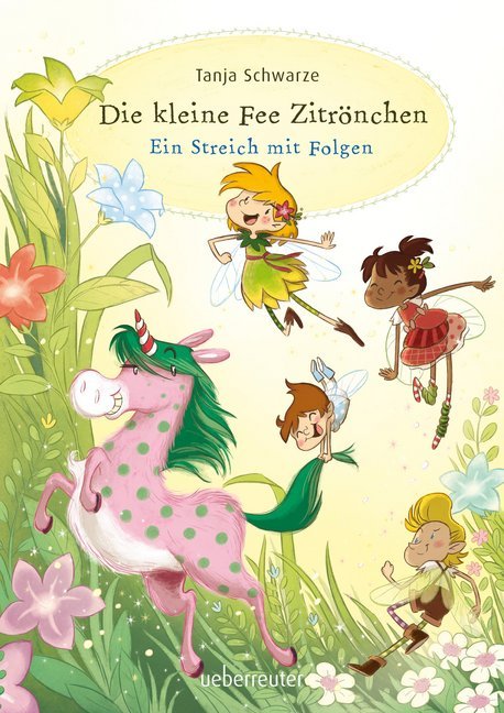 Image of Die kleine Fee Zitrönchen - Ein Streich mit Folgen
