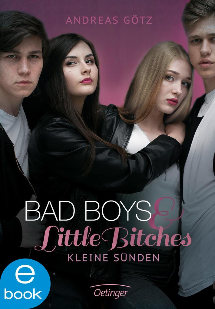 Bad Boys and Little Bitches
