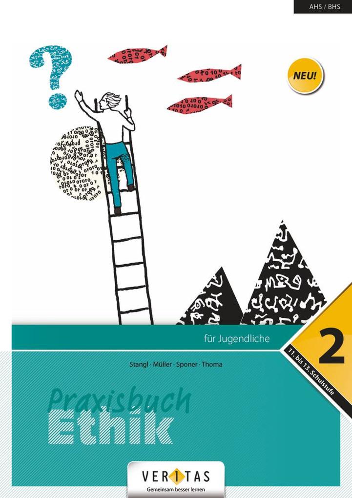 Image of Praxisbuch Ethik 12. Schuljahr - Praxisbuch Ethik 2