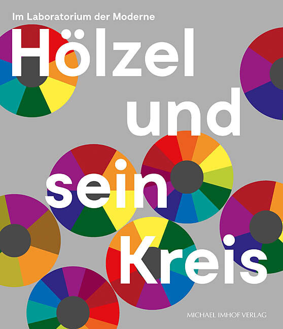 Hölzel und sein Kreis als Buch Hölzel und sein Kreis als Buch