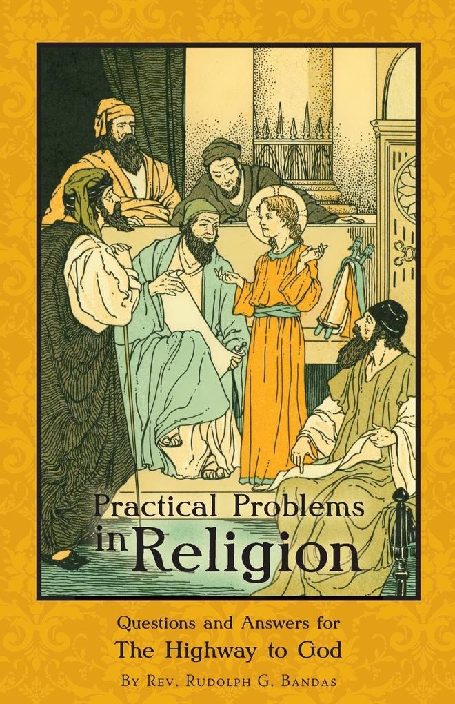 Practical Problems in Religion