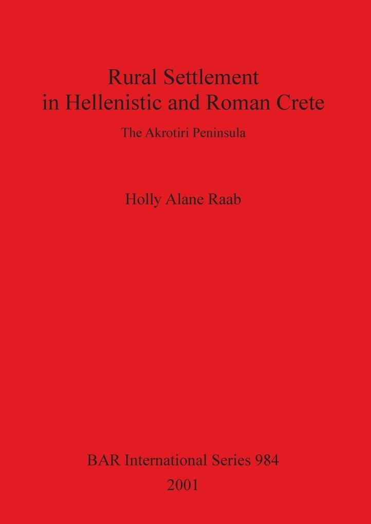 Rural Settlement in Hellenistic and Roman Crete
