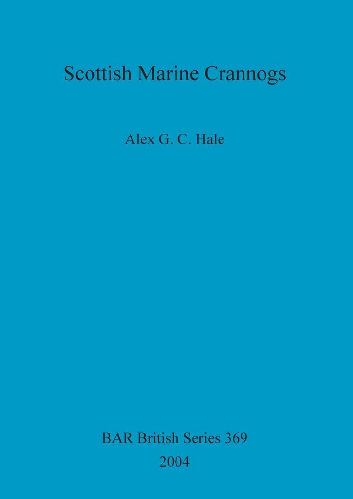 Scottish Marine Crannogs