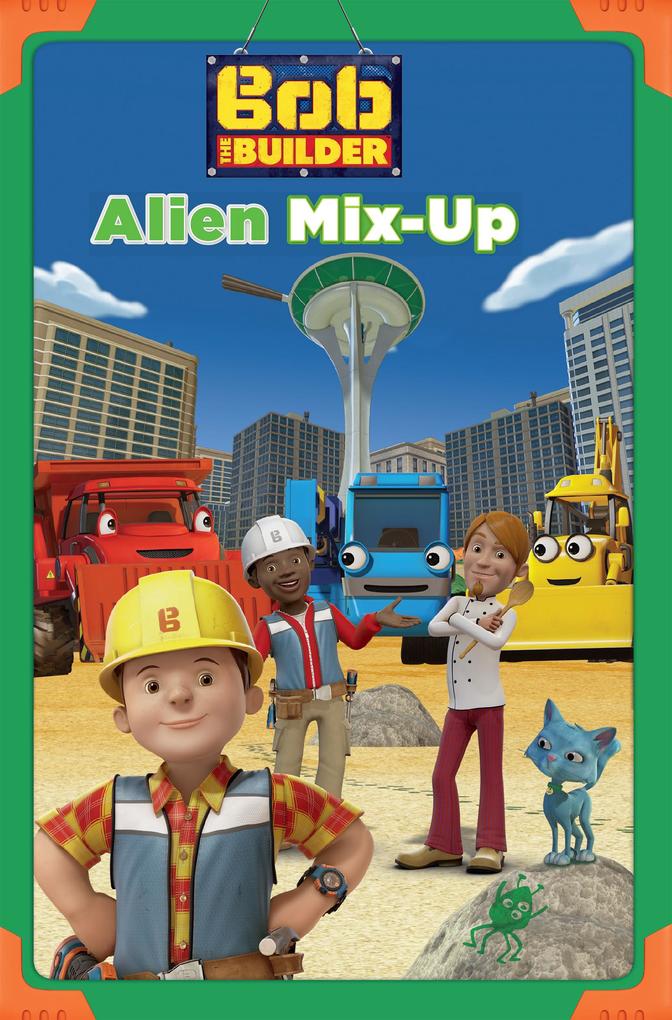 Alien Mix-up (Bob the Builder)