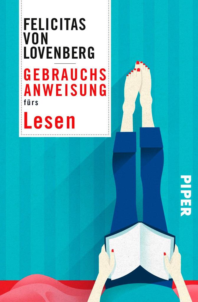 Gebrauchsanweisung fürs Lesen als Buch Gebrauchsanweisung fürs Lesen als Buch