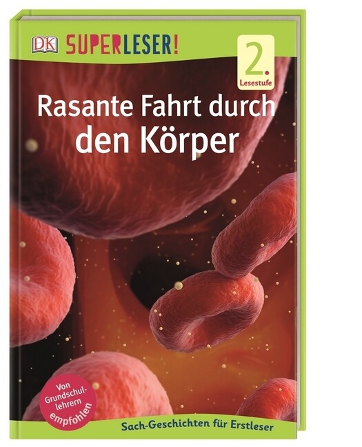 Image of SUPERLESER! Rasante Fahrt durch den Körper