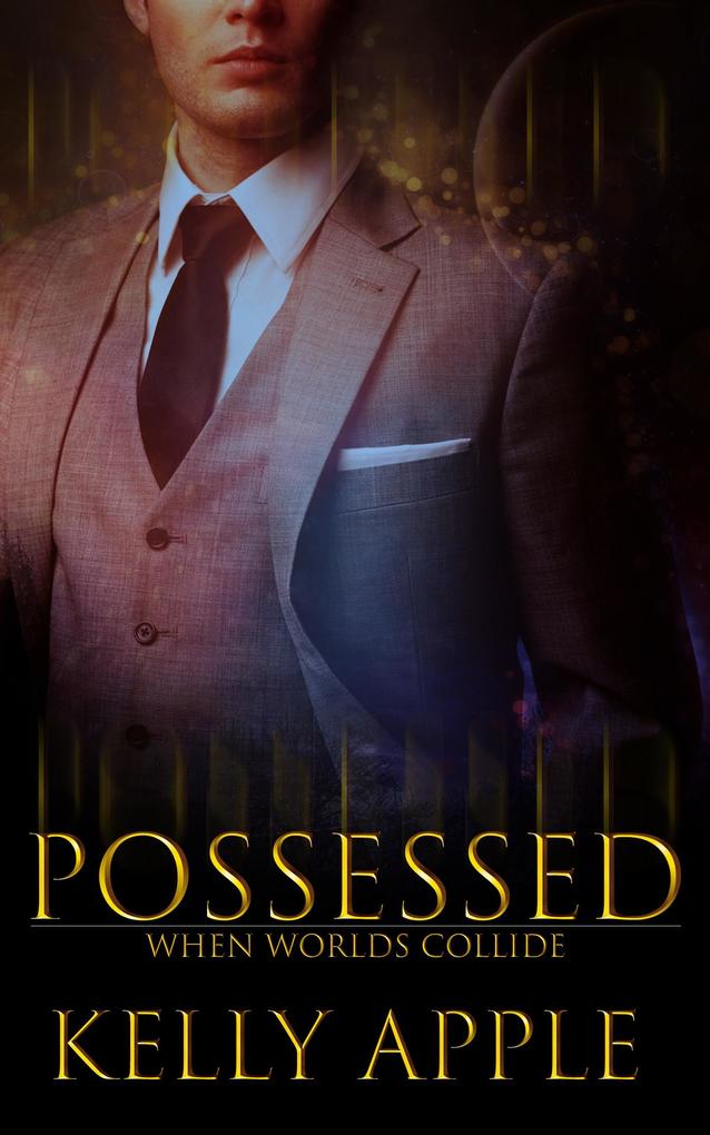 Possessed (When Worlds Collide #1)