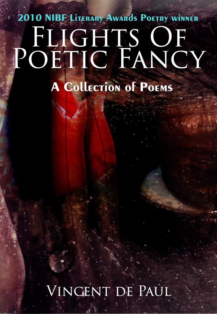 Flights of Poetic Fancy (a collection of poetry)