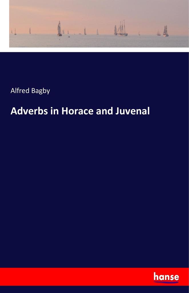 Image of Adverbs in Horace and Juvenal