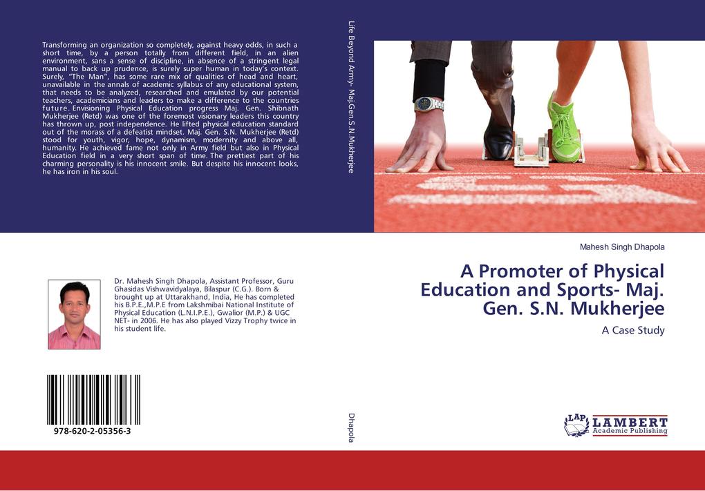 A Promoter of Physical Education and Sports- Maj. Gen. S.N. Mukherjee