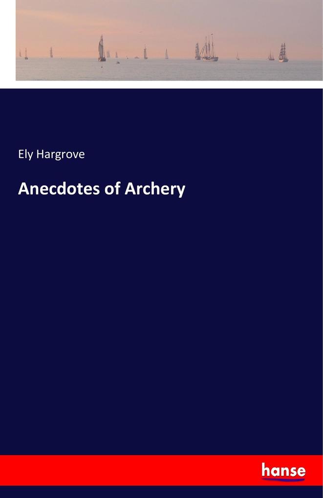 Image of Anecdotes of Archery