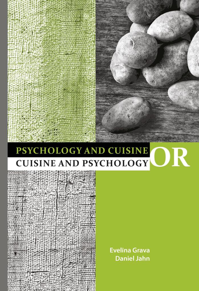 PSYCHOLOGY AND CUISINE or CUISINE AND PSYCHOLOGY