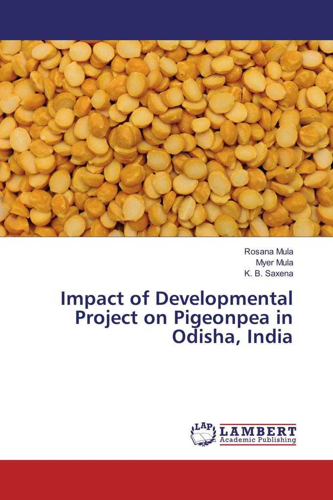 Impact of Developmental Project on Pigeonpea in Odisha India