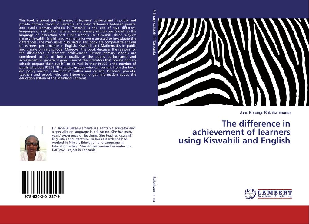 The difference in achievement of learners using Kiswahili and English