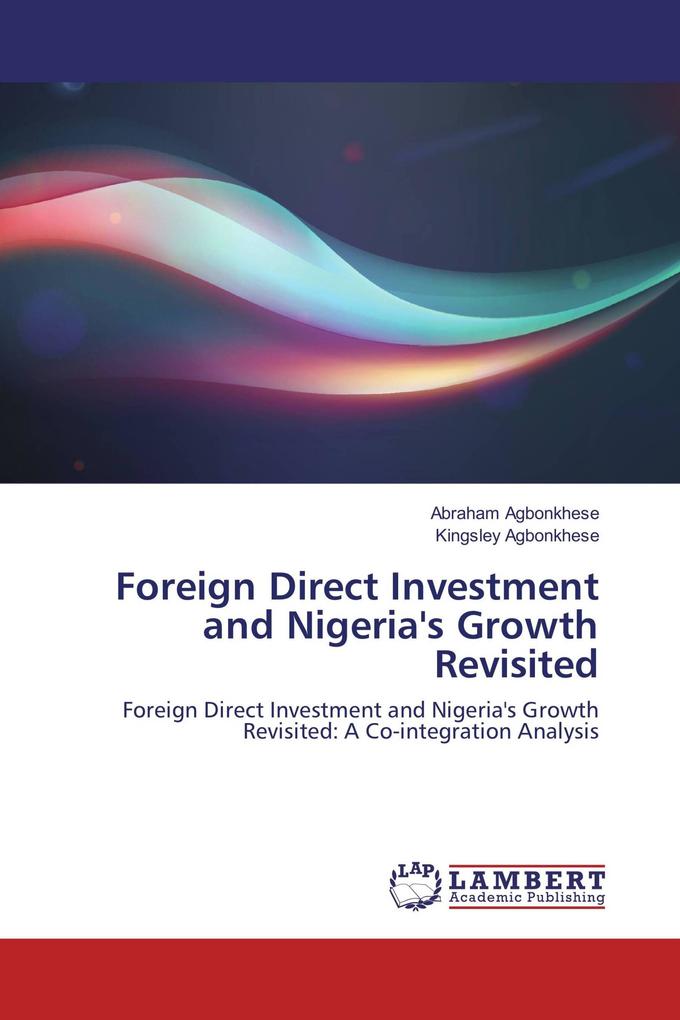 Foreign Direct Investment and Nigeria's Growth Revisited