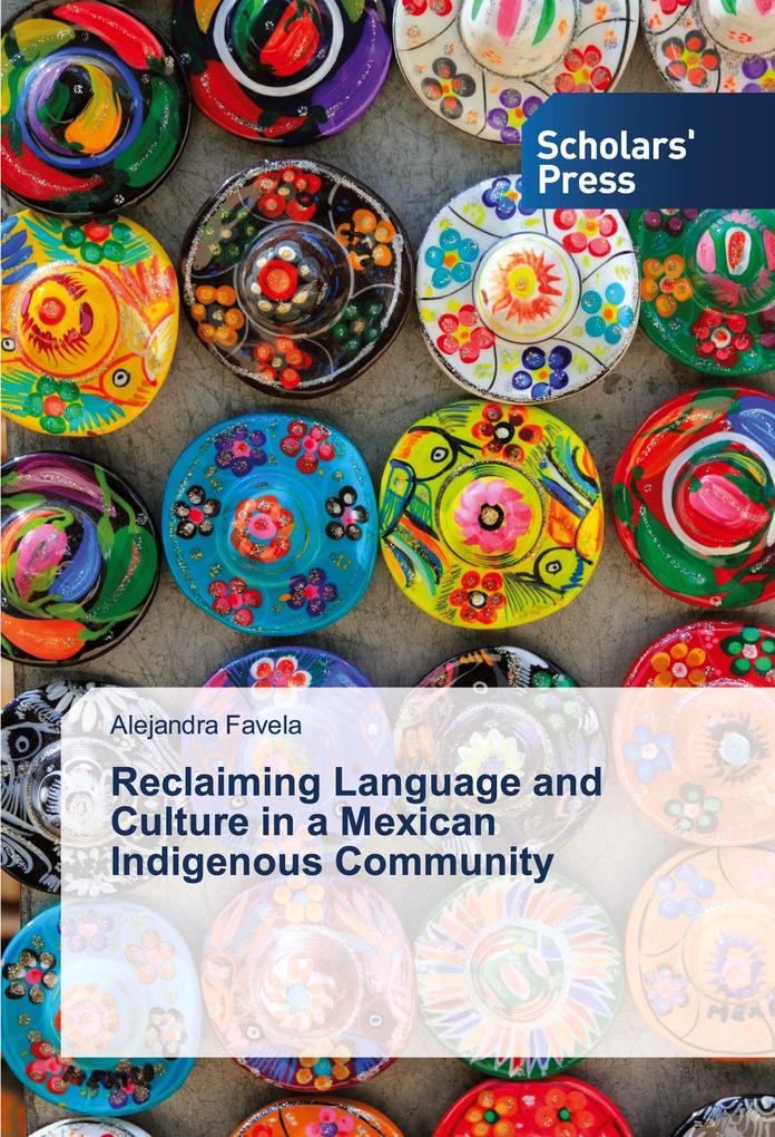 Reclaiming Language and Culture in a Mexican Indigenous Community