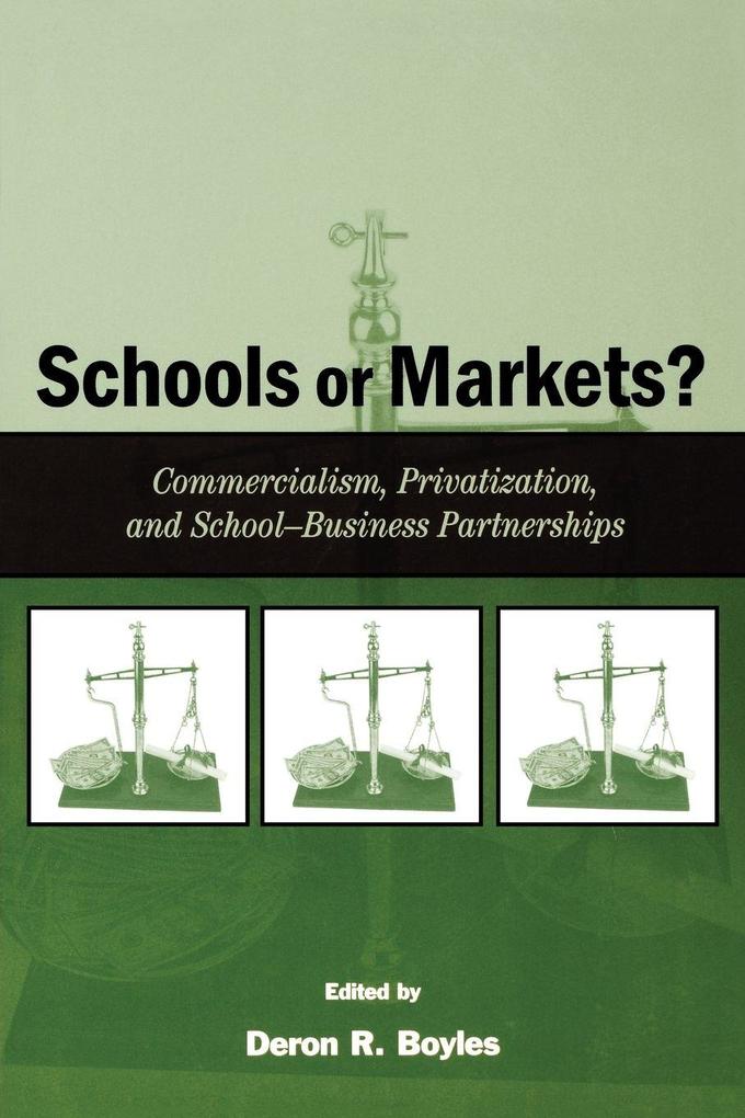 Schools or Markets?