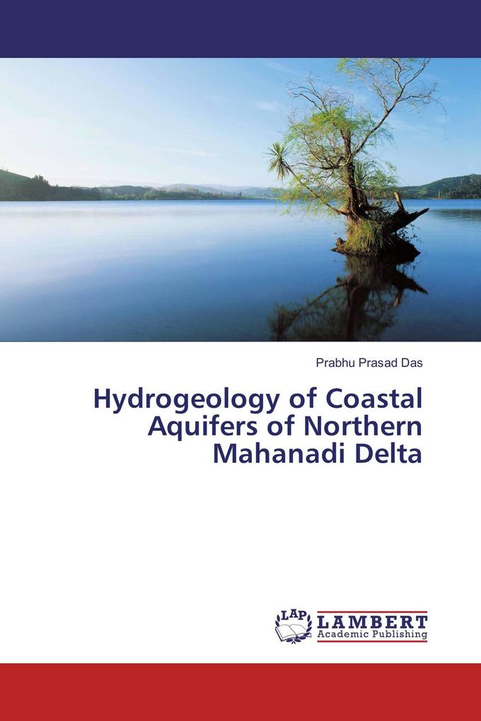 Hydrogeology of Coastal Aquifers of Northern Mahanadi Delta