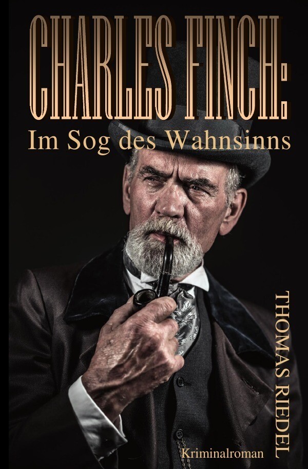 Dr. Charles Finch / Charles Finch: Im Sog des Wahnsinns