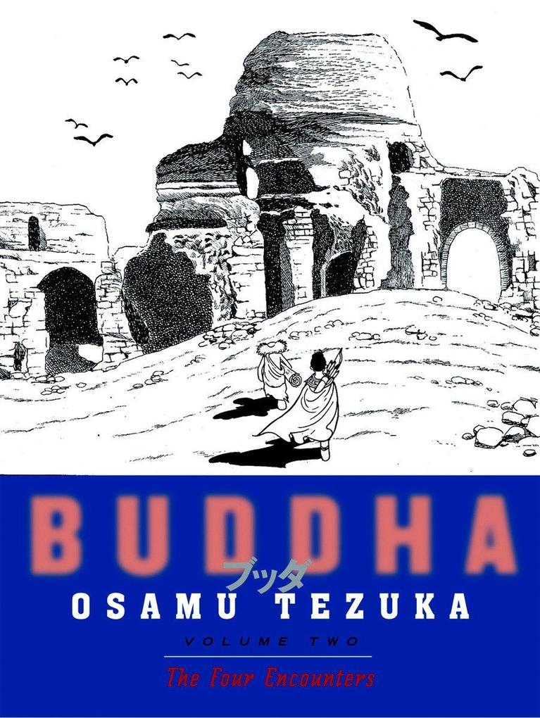 Buddha Volume 02: The Four Encounters